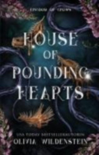 Wildenstein, Olivia: Kingdom of Crows 2: House of pounding hearts idegen