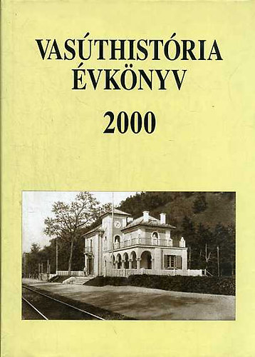 Vasúthistória évkönyv 2000 antikvár