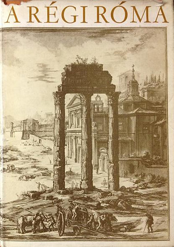 Ürögdi György: A régi Róma antikvár