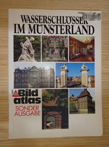 Wasserschlösser in Münsterland - Biild Atlas - Sonderausgabe antikvár