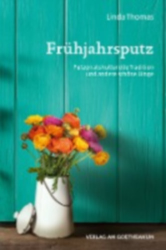 Thomas, Linda: Frühjahrsputz idegen