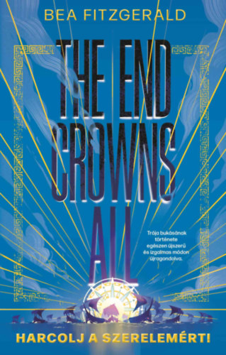 The End Crowns All - Harcolj a szerelemért! akciós termékkép 1