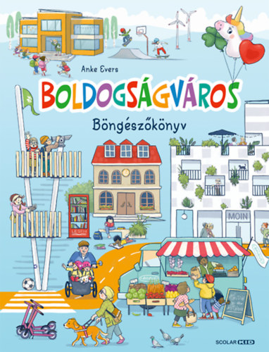 Anke Evers: Boldogságváros könyv