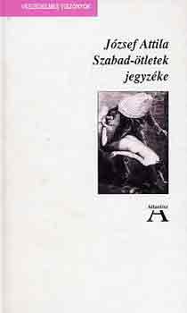 József Attila: Szabad-ötletek jegyzéke antikvár