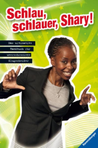 Philip Kiefer: Schlau, schlauer, Shary!: Das ultimative Handbuch für unerschrockene Klugscheißer antikvár