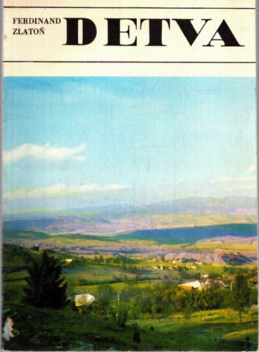 Ferdinand Zlaton: Detva antikvár