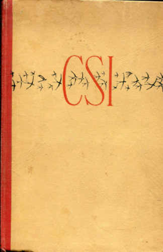 Fekete István: Csi-történet állatokról és emberekről antikvár