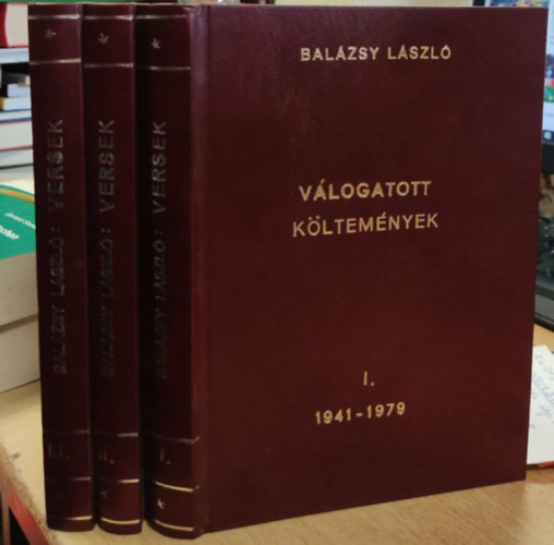 Balázsy László: Válogatott költemények I-III - Dedikált antikvár