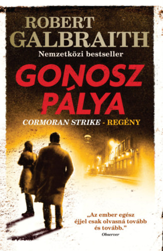 Robert Galbraith: Gonosz pálya e-Könyv
