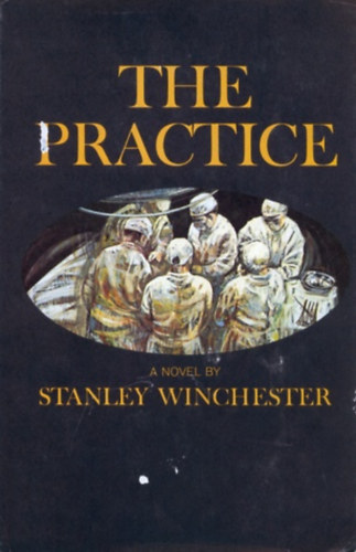 Stanley Winchester: The Practice antikvár