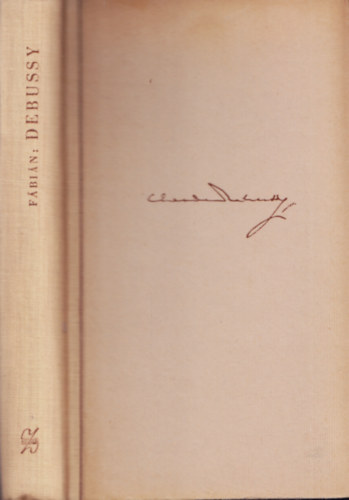 Fábián László: Debussy élete, kora és művészete antikvár