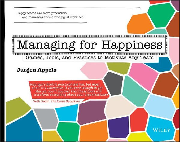Appelo, Jurgen: Managing for Happiness idegen