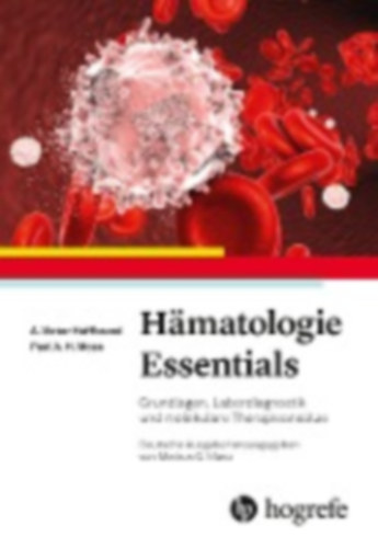 Hoffbrand, A. Victor - Moss, Paul A. H.: Hämatologie Essentials idegen
