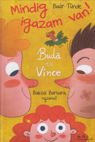 Baár Tünde: Buda és Vince - Mindig igazam van! antikvár