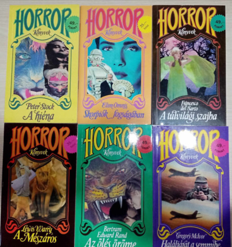 Peter Stock, Elim Omnis, Francesco Del Sarto, Lewis Warry, Bertram Edward Rand, Gregory McIvor: Horror könyvek sorozat thriller könyvcsomag (6db) A hiéna / Skorpiók fogságában / A túlvilági szajha / A mészáros / Az ölés öröme / Haláljárat a semmibe könyv