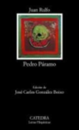 Rulfo, Juan: Pedro Páramo idegen