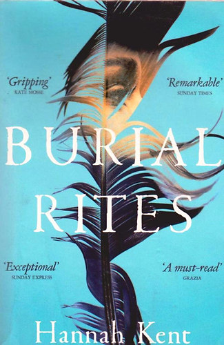Hannah Kent: Burial Rites idegen