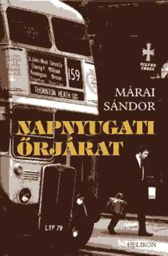 Márai Sándor: Napnyugati őrjárat antikvár