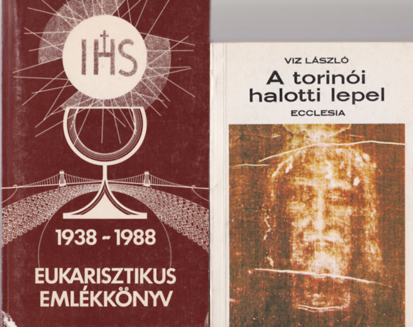 Anthony de Mello SJ, Benkő Antal (szerk.), Viz László: 4 db vallási könyv: A torinói halotti lepel + Eukarisztikus emlékkönyv 1938-1988 +Test és lélek imája + Oratorium Magnae dominae hungarorum Romae antikvár
