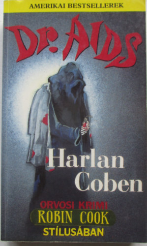 Harlan Coben: Dr. AIDS antikvár