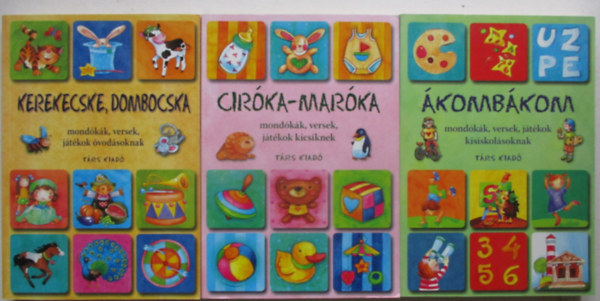 Ákombákom (mondókák, versek, játékok kisiskolások) + Ciróka-maróka + Kerekecske dombocska antikvár