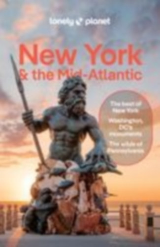 Maxwell, Virginia - C Balfour, Amy - Zimmerman, Karla - Richmond, Simon - Karlin, Adam - Bartlett, Ray - St Louis, Regis - Grosberg, Michael - Kluepfel, Brian: Lonely Planet New York & the Mid-Atlantic idegen