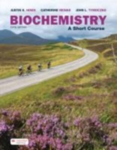 Reinke, Catherine - Tymoczko, John L. - Hines, Justin K.: Biochemistry: A Short Course idegen