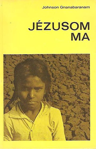 J.Gnanabaranam: Jézusom ma antikvár
