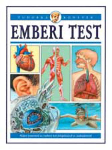 dr. Martos Renáta, dr. Bera Károly: Emberi test (Tudorka Könyvek) antikvár