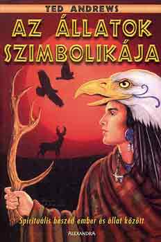 Ted Andrews: Az állatok szimbolikája antikvár