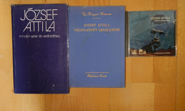 József Attila: 3 József Attilával kapcsolatos kiadvány: józsef Attila mindenverse és versfordítása, József Attila válogatott levelezése, József Attila élete és minden verse (CD-ROM) antikvár