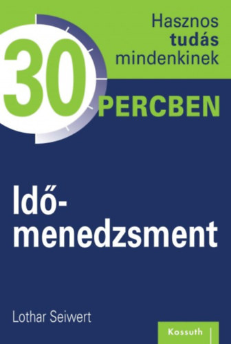 Seiwert, Lothar: Időmenedzsment antikvár