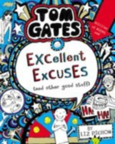 Pichon, Liz: Tom Gates 02: Excellent Excuses (And Other Good Stuff) idegen