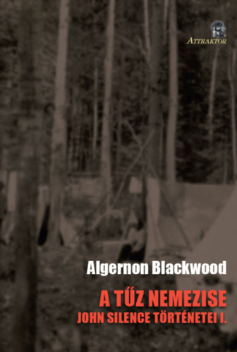 Blackwood, Algernon: A tűz nemezise könyv