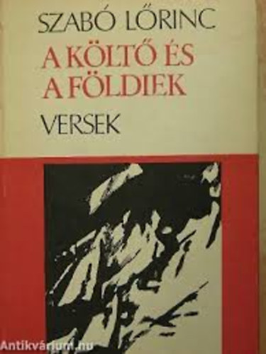 Szabó Lőrinc: A költő és a földiek antikvár