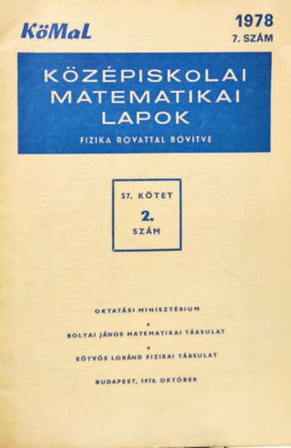 KöMal 1978 7. szám- Középiskolai matematikai lapok fizika rovattal bővítve- 57. kötet 2. szám antikvár