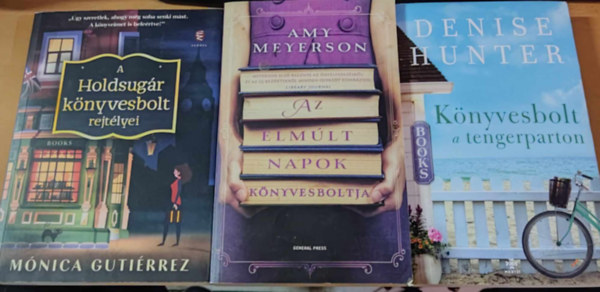 Amy Meyerson, Denise Hunter, Mónica Gutiérrez: 3 db könyvesbolt regény: A Holdsugár könyvesbolt rejtélyei + Az elmúlt napok könyvesboltja + Könyvesbolt a tengerparton könyv
