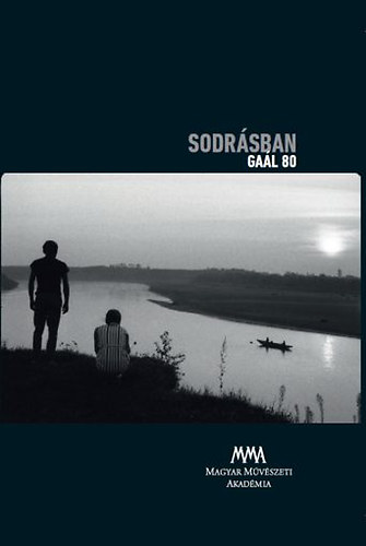 SODRÁSBAN  GAÁL 80 könyv