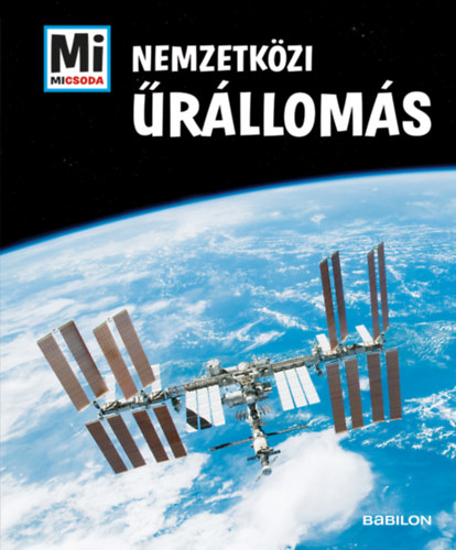 Manfred Baur: Nemzetközi Űrállomás könyv