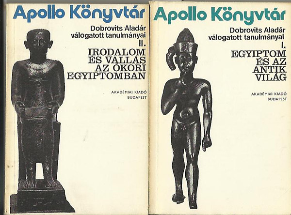 Dobrovits Aladár: Dobrovits Aladár válogatott tanulmányai I-II. (I. Egyiptom és az antik világ; II. Irodalom és vallás az ókori Egyiptomban) antikvár