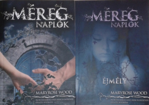 Maryrose Wood: Méregnaplók + Méregnaplók - Éjmély antikvár