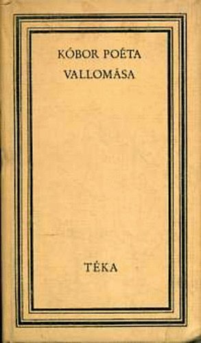 Kóbor poéta vallomása: Középkori vágáns költők és névtelen szerzők versei (Téka) antikvár