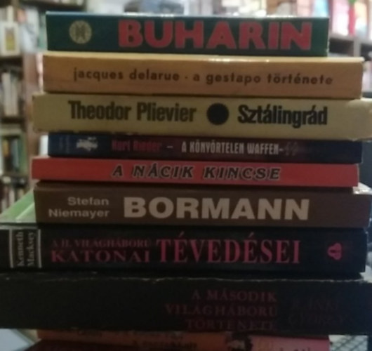 Ránki György, Kenneth Macksey, Stefan Niemayer, Kurt Rieder, Theodor Plievier, Jacques Delarue, Kun Miklós: 8 db-os KÖNYVMENTŐ AJÁNLAT, történelem: A második világháború története+ A II. világháború katonai tévedései+ Martin Bormann második élete+ A nácik kincse+ A könyörtelen Waffen SS+ Sztálingrád+ A Gestapo története+ Buharin antikvár