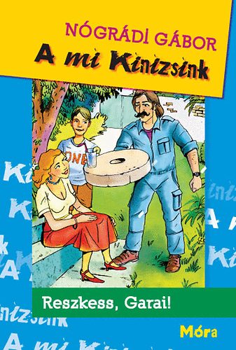 Nógrádi Gábor: A mi Kinizsink antikvár