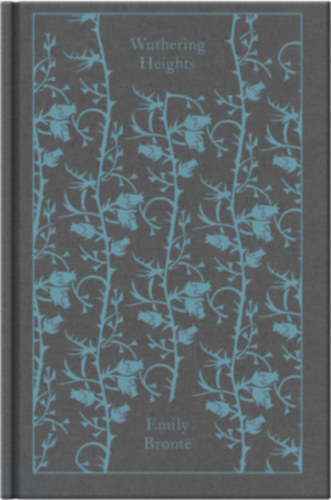 Emily Bronte: Wuthering Heights - Penguin Clothbound Classics idegen
