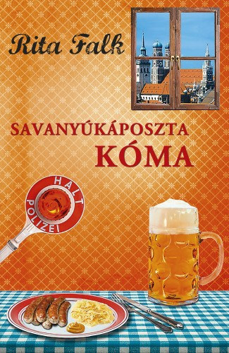 Rita Falk: Savanyúkáposzta-kóma e-Könyv