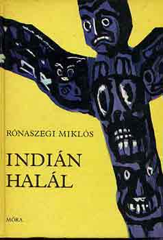 Rónaszegi Miklós: Indián halál antikvár