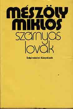Mészöly Miklós: Szárnyas lovak antikvár