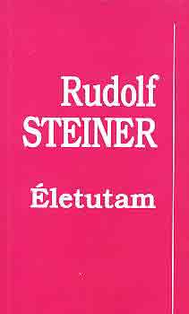 Rudolf Steiner: Életutam antikvár