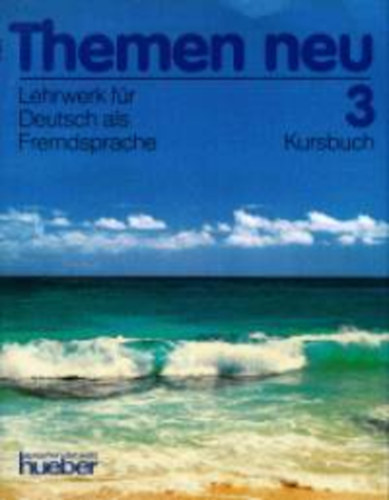 Themen neu 3. Kursbuch - Lehrwerk für Deutsch als Fremdsprache antikvár